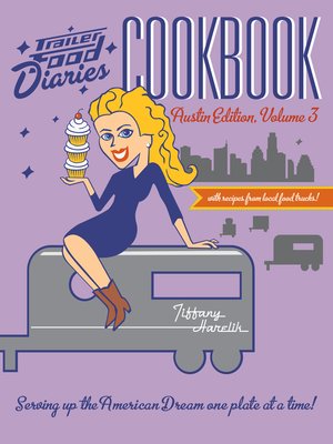cover image of Trailer Food Diaries Cookbook